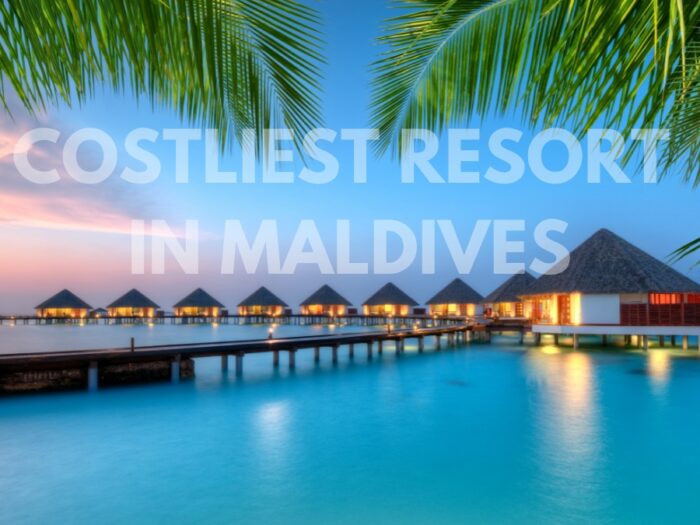 Costliest Resort In Maldives