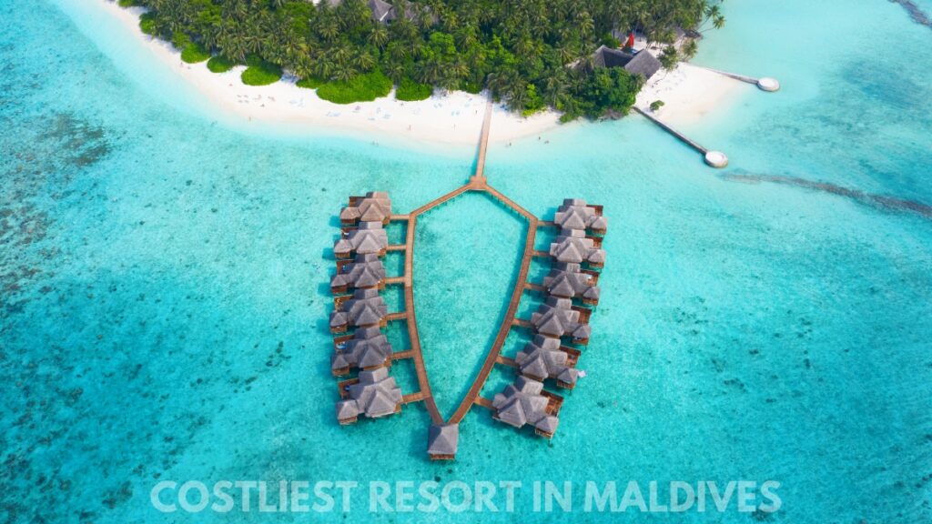 Costliest Resort In Maldives