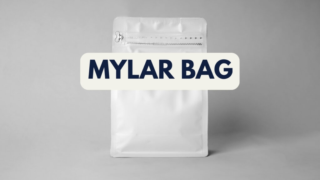 MYLAR BAG