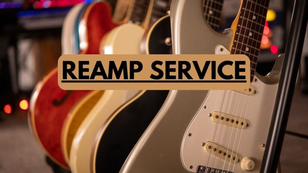 Reamp Service