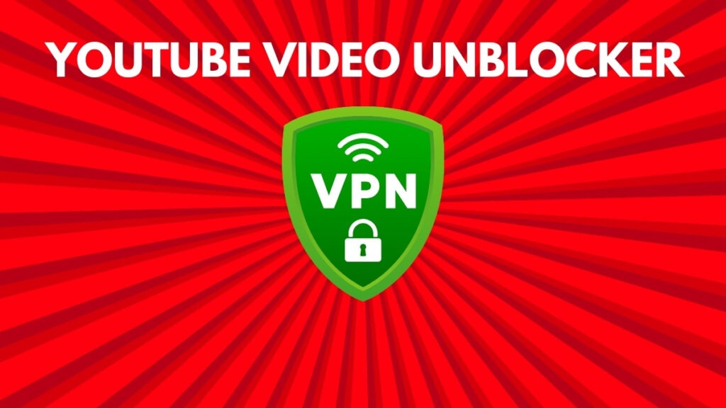 Best YouTube Video Unblocker