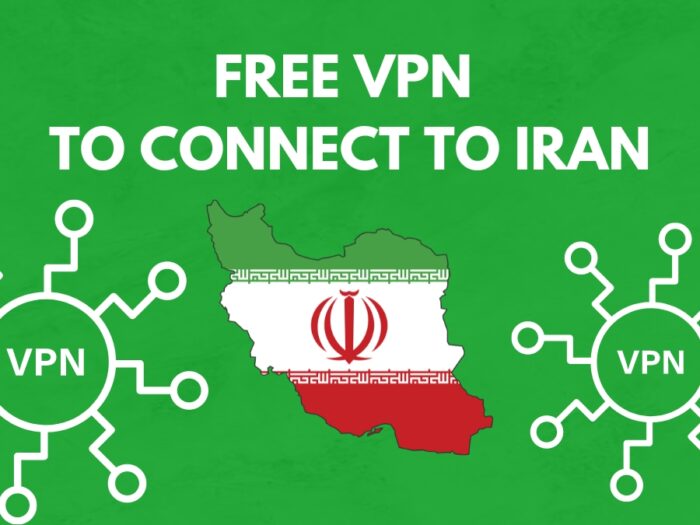 Free VPN to Connect to Iran