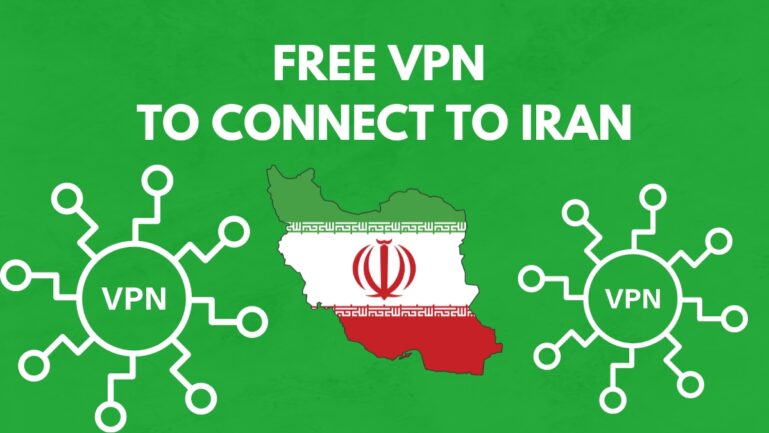 Free VPN to Connect to Iran